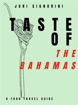 cover image of Taste of... the Bahamas